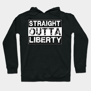 Straight Outta Liberty – Hoodie